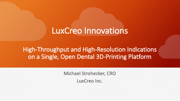 LUXCREO DENTAL INNOVATION