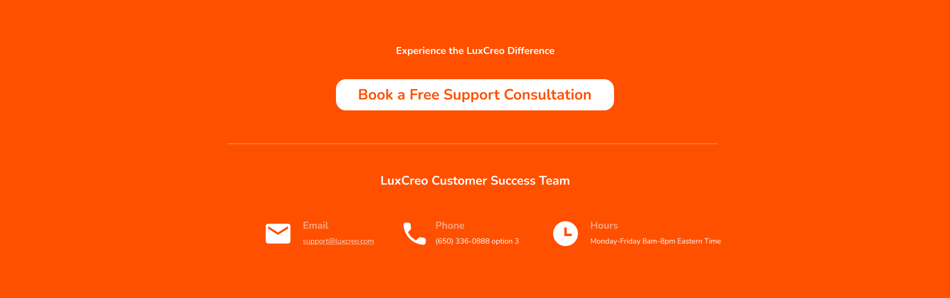 Experience the LuxCreo Difference