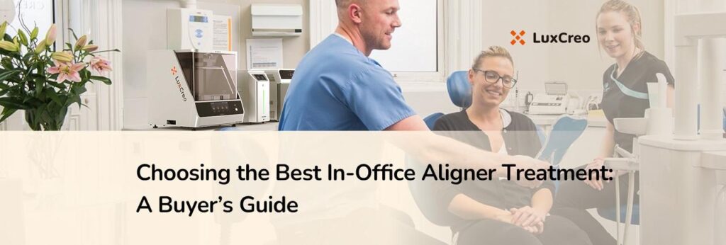 Choosing the Best In-Office Aligner Treatment A Buyer’s Guide Choosing the Best In-Office Aligner Treatment A Buyer’s Guide