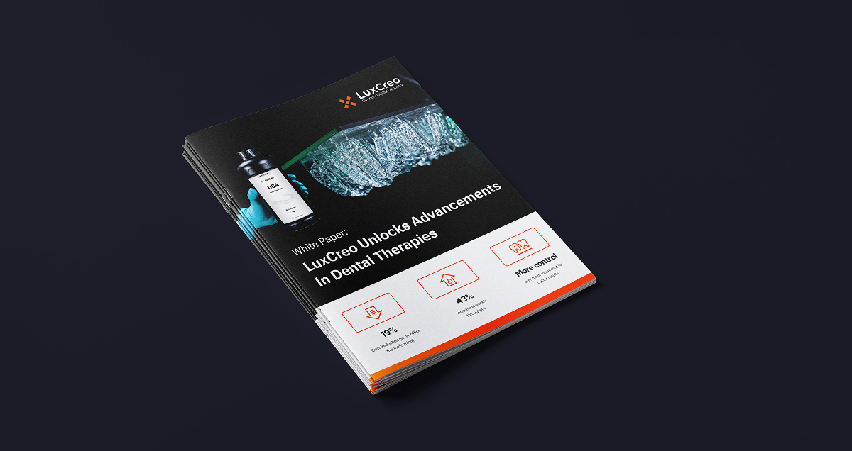 Download the Whitepaper Now: LuxCreo Unlocks Advancements in Dental Therapies